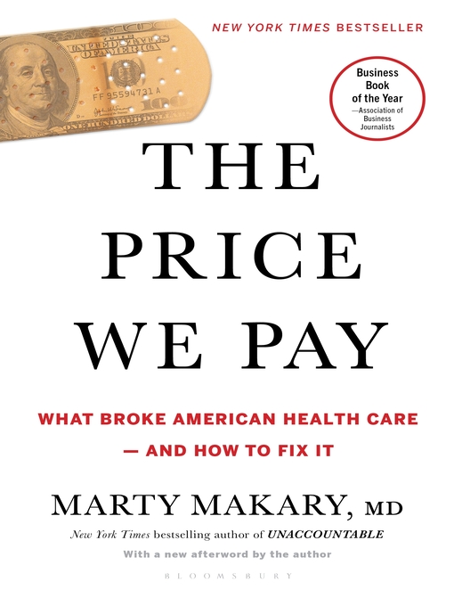 Title details for The Price We Pay by Marty Makary - Available